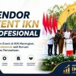 Kebutuhan Event di IKN Meningkat, Vendor Profesional Jadi Buruan Instansi dan Perusahaan
